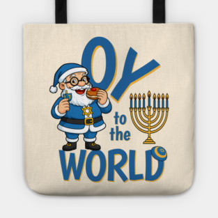 Hanukkah - Oy to the World - Jewish Humor Tote