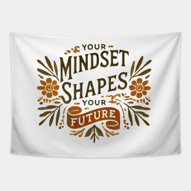 Motivational Quote, Mindset Shapes Your Future, Success Tapestry by logiamerch