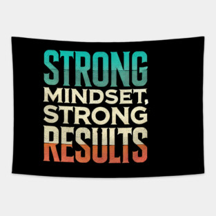 Motivational Quote Strong Mindset, Strong Results Tapestry