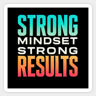 Motivational Quote Strong Mindset, Strong Results Sticker