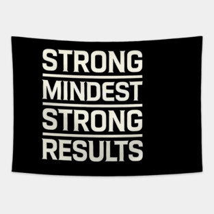 Motivational Quote Strong Mindset, Strong Results Tapestry
