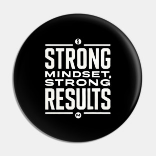Motivational Quote Strong Mindset, Strong Results Pin