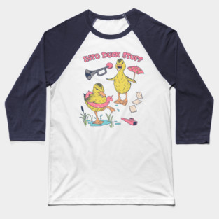Into Duck Stuff Baseball T-Shirt