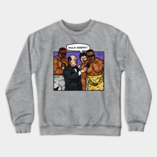 We Comin' For You Crewneck Sweatshirt