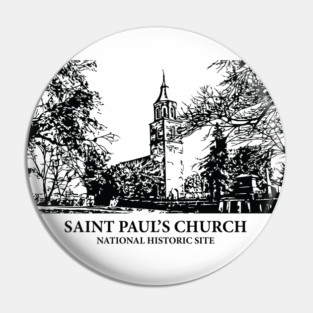 Saint Paul's Church National Historic Site Pin