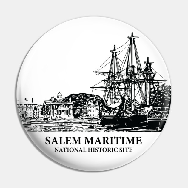 Salem Maritime National Historic Site Pin by Lakeric