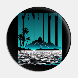 Tahiti Islands South Pacific Pin