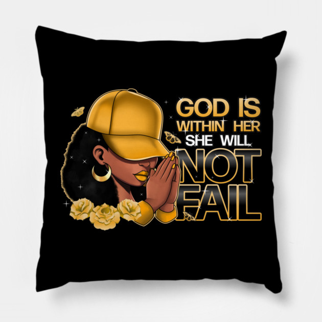 God Is With Her She Will Not Fail Pillow by UrbanLifeApparel