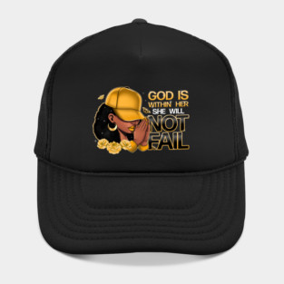 God Is With Her She Will Not Fail Hat
