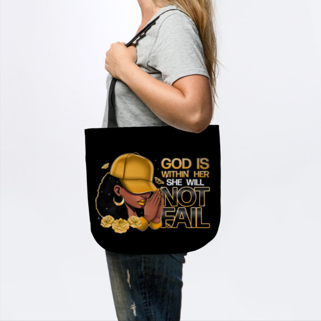 God Is With Her She Will Not Fail by UrbanLifeApparel