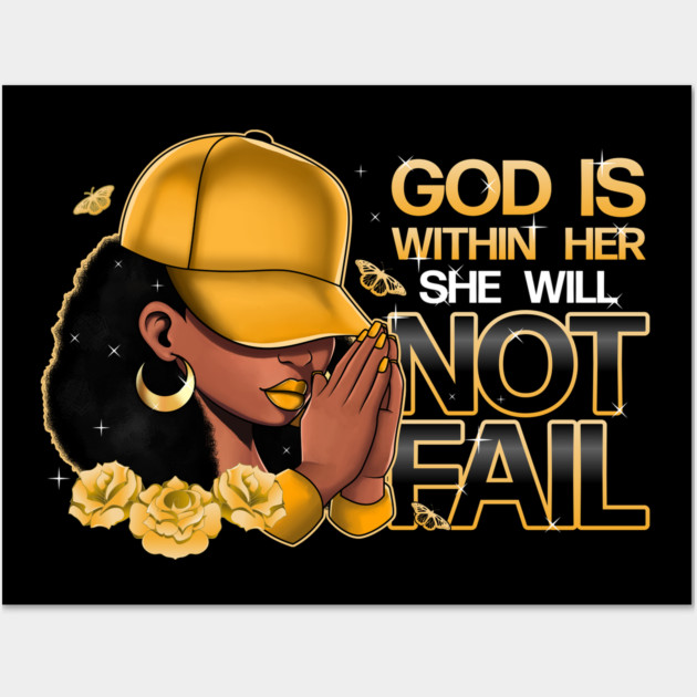 God Is With Her She Will Not Fail Wall Art by UrbanLifeApparel