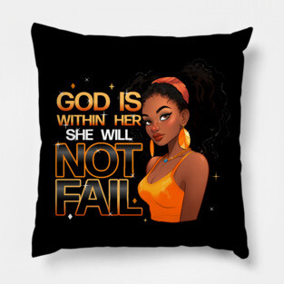 God Is With Her She Will Not Fail 2 Pillow