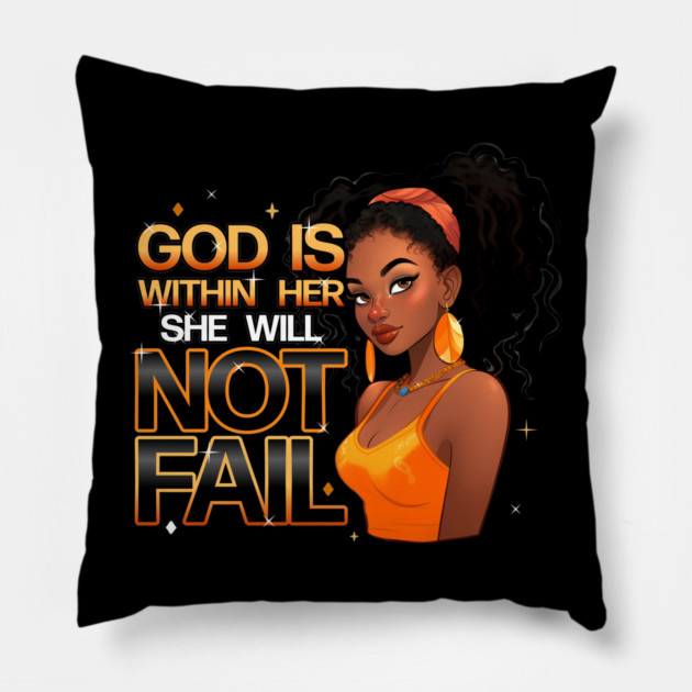 God Is With Her She Will Not Fail 2 Pillow by UrbanLifeApparel