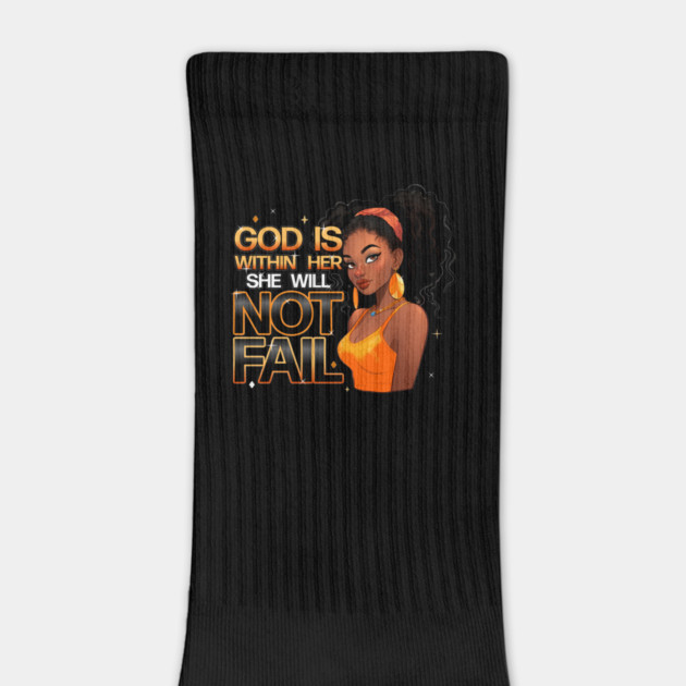 God Is With Her She Will Not Fail 2 by UrbanLifeApparel