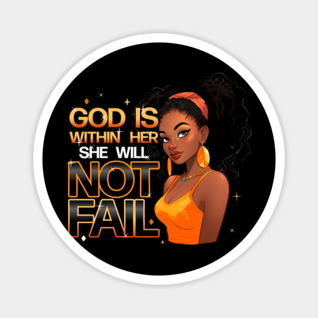 God Is With Her She Will Not Fail 2 Magnet by UrbanLifeApparel