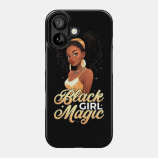 Black Girl Magic Phone Case