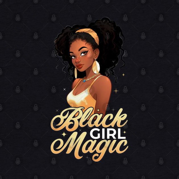 Black Girl Magic by UrbanLifeApparel