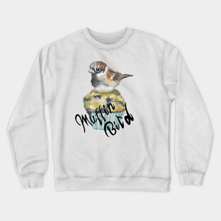 Muffin bird 2 Crewneck Sweatshirt