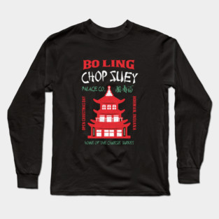 Bo Ling Chop Suey Palace Co. Long Sleeve T-Shirt