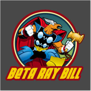 Beta Ray Bill Posters and Art