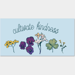Cultivate Kindness Posters and Art