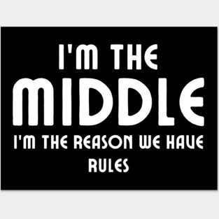 Middle child Posters and Art