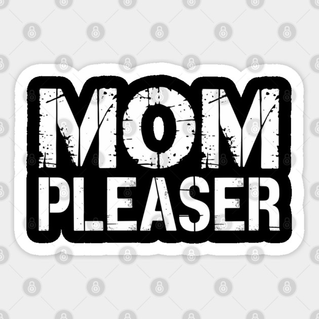 Mom Pleaser Funny Sarcastic Humor Sticker by Anticorporati