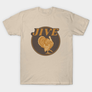 Jive Turkey - Vintage T-Shirt
