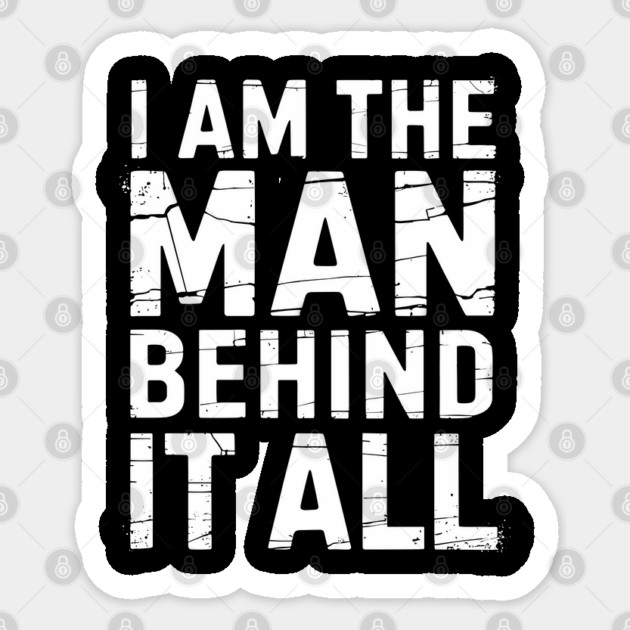 The Man Behind It All Sarcastic Meme Humor Sticker by Anticorporati