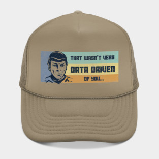 Not Very Data Driven Hat