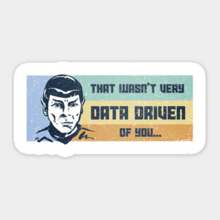 Not Very Data Driven Sticker