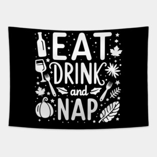 Eat Drink and Nap Tapestry