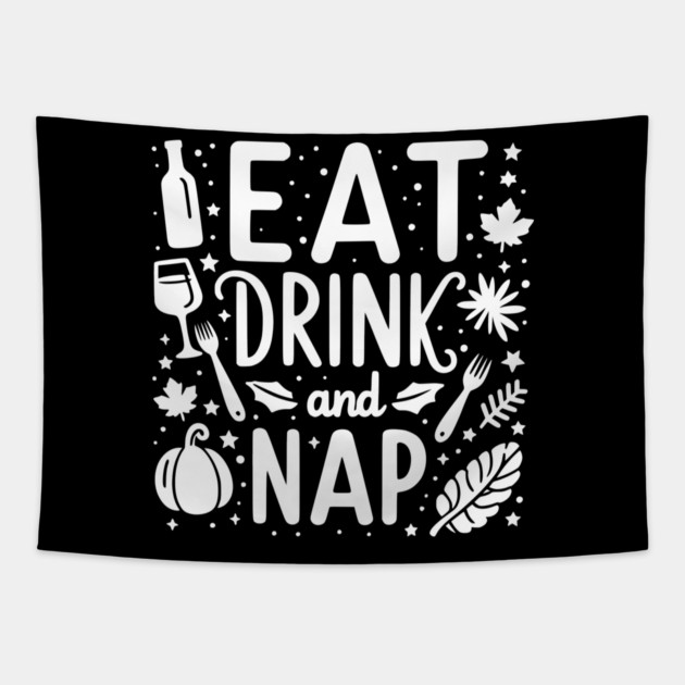 Eat Drink and Nap Tapestry by Frank Ring