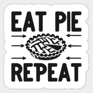 Eat Pie Repeat Magnet