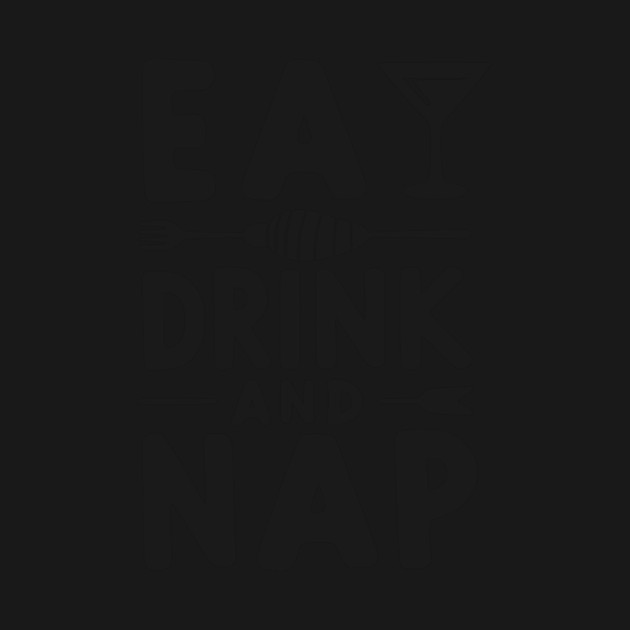 Eat Drink and Nap by Frank Ring