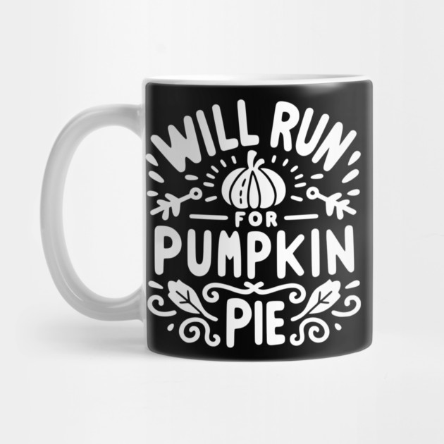 Will Run for Pumpkin Pie by Frank Ring