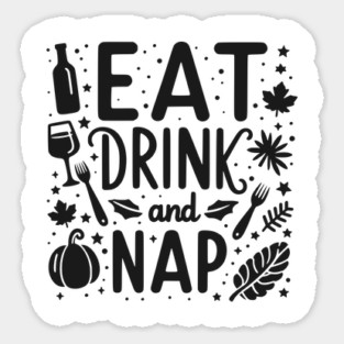 Eat Drink and Nap Magnet
