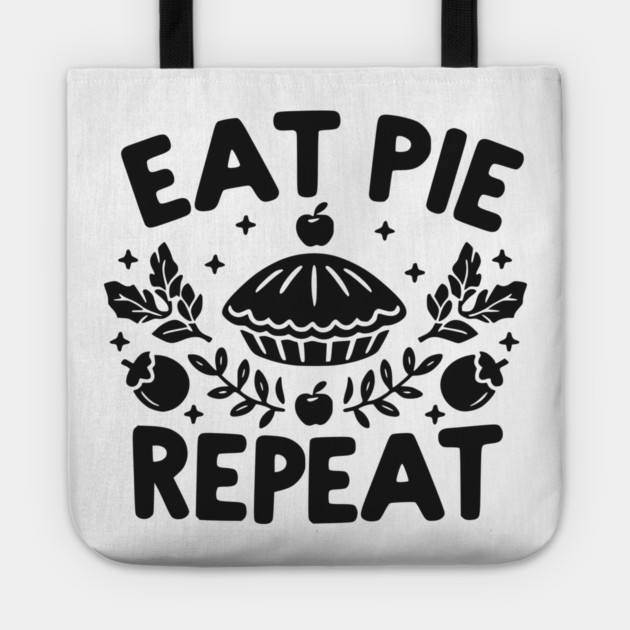 Eat Pie Repeat Tote by Frank Ring