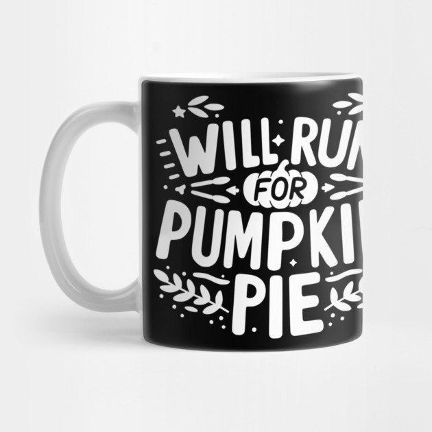 Will Run for Pumpkin Pie by Frank Ring