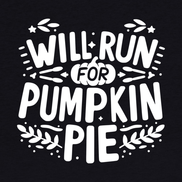 Will Run for Pumpkin Pie by Frank Ring