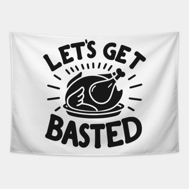 Let’s Get Basted Tapestry by Frank Ring