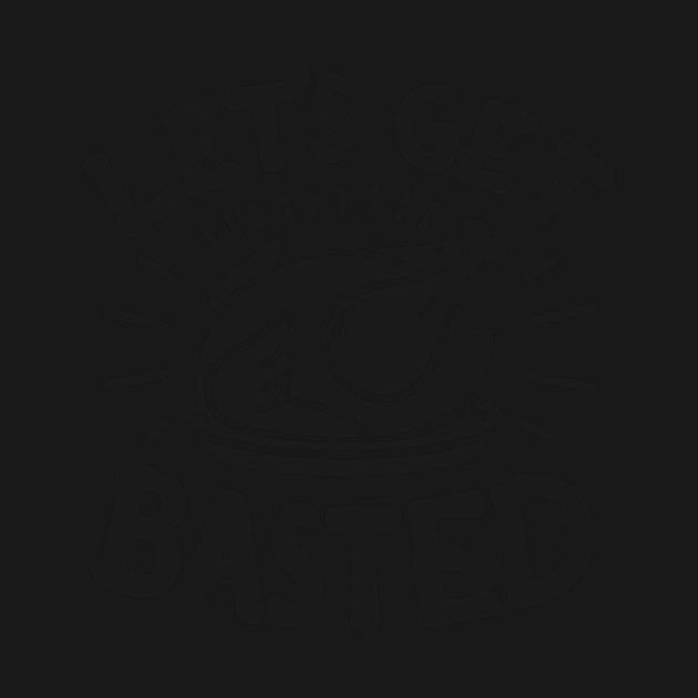 Let’s Get Basted by Frank Ring