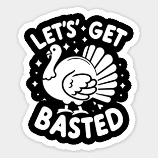 Let’s Get Basted Magnet