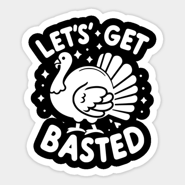 Let’s Get Basted Magnet by Frank Ring