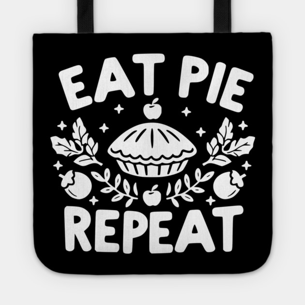 Eat Pie Repeat Tote by Frank Ring