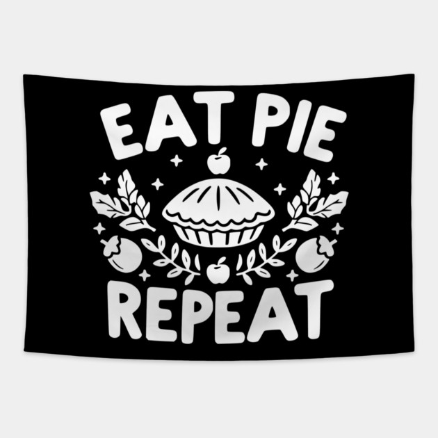 Eat Pie Repeat Tapestry by Frank Ring