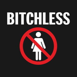 Bitchless No Drama Anti Love Sarcastic Statement T-Shirt