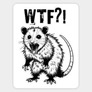Hissing Feral Possum Screaming "WTF?!" into the void, snarky sarcastic angry opossum Sticker