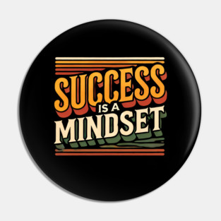 Success is a Mindset, Motivational Quote Pin