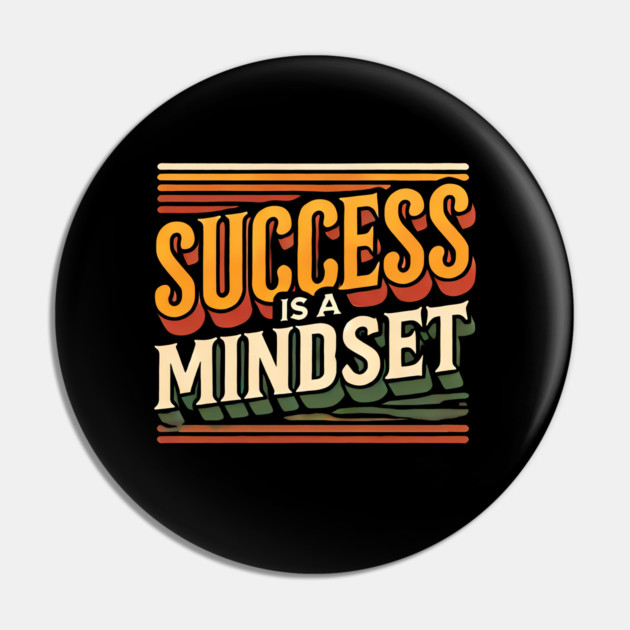 Success is a Mindset, Motivational Quote Pin by logiamerch